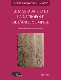 Saqqara Vol III vignette eae67845e5 Le Mastaba E17 et la nécropole de l'Ancien Empire